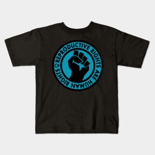 Reproductive Rights are Human Rights (teal) Kids T-Shirt